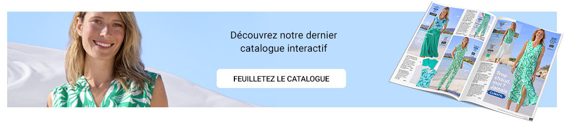 Découvrez notre dernier catalogue interactif. Feuilletez le catalogue Découvrez notre dernier catalogue interactif. Feuilletez le catalogue